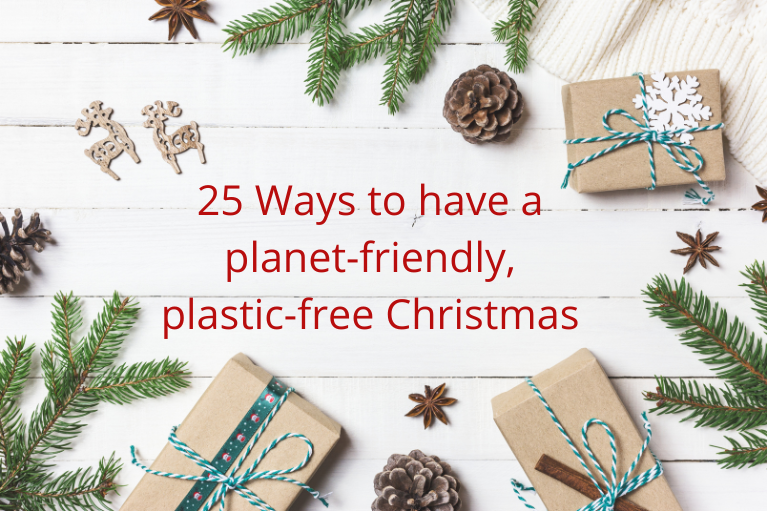 25 ways to have a planet-friendly, plastic-free Christmas