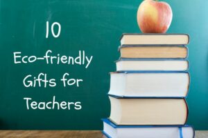 Text '10 eco-friendly gifts for teachers' next to a stack of books with an apple on top.